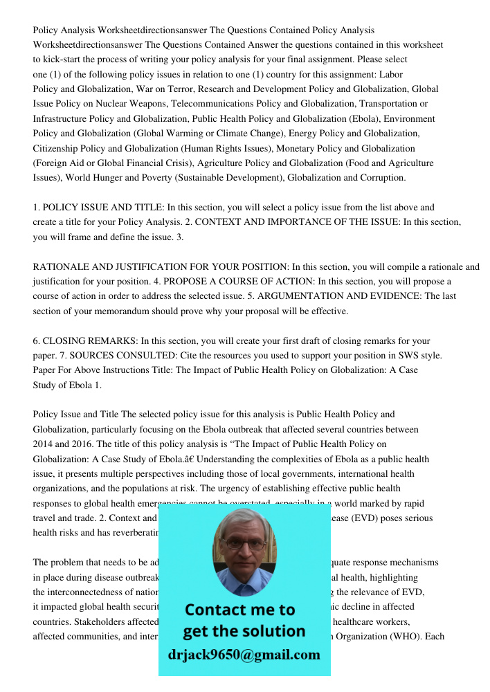 Answer the questions contained in this worksheet to kick-start the process of writing your policy analysis for your final assignment. Please select one (1) of t