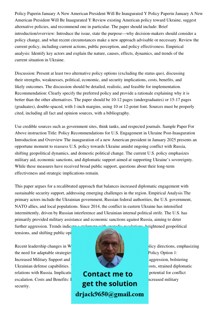 Review existing American policy toward Ukraine, suggest alternative policies, and recommend one in particular. The paper should include: Brief introduction/over