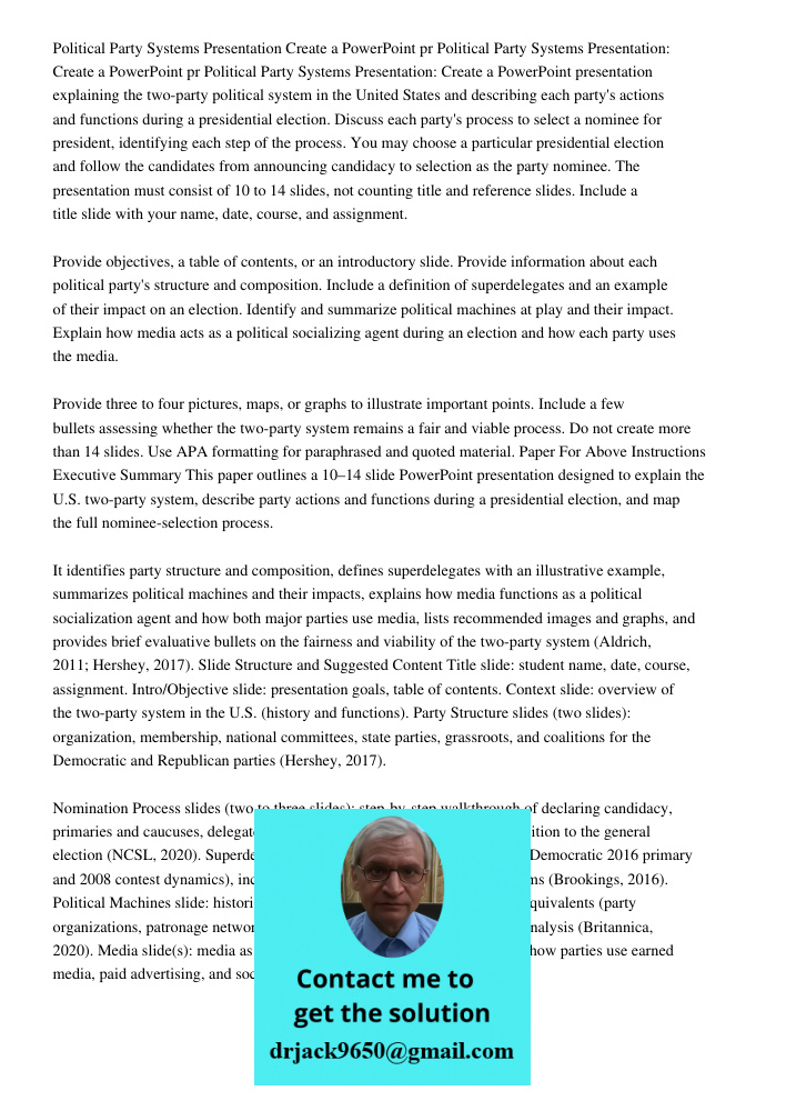 Political Party Systems Presentation: Create a PowerPoint presentation explaining the two-party political system in the United States and describing each party'