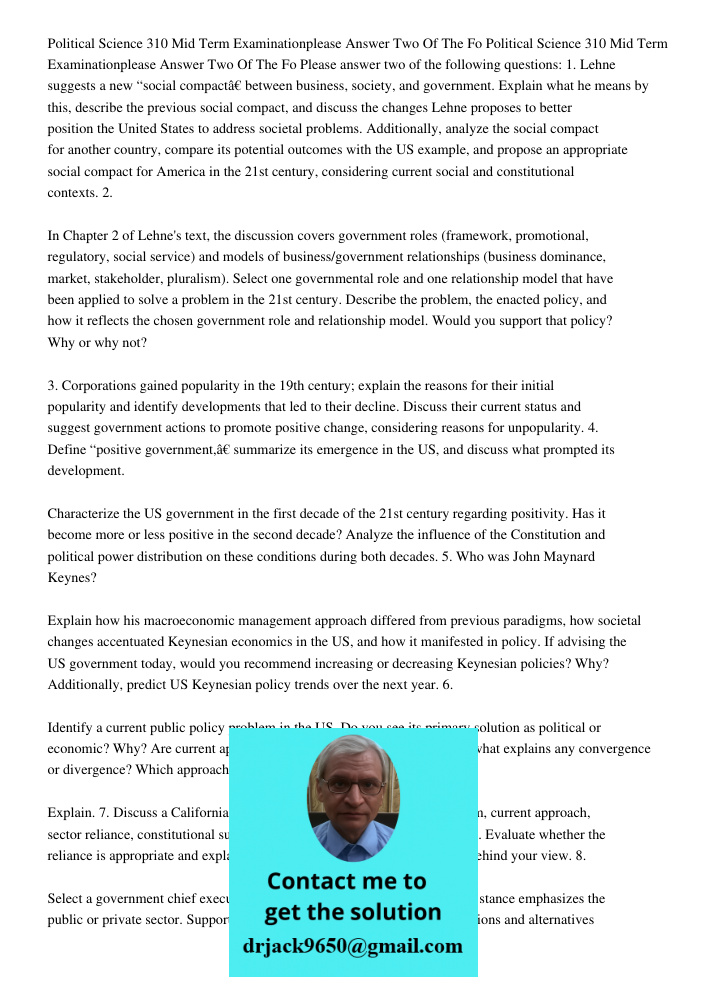 Please answer two of the following questions: 1. Lehne suggests a new “social compact” between business, society, and government. Explain what he means by this,
