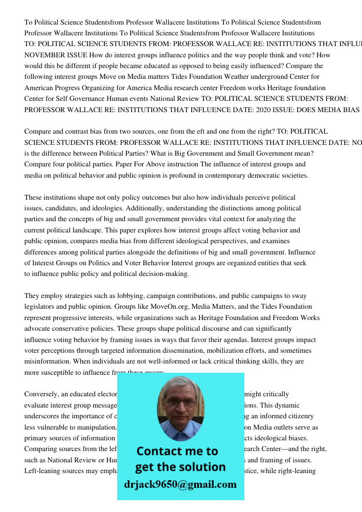 To Political Science Studentsfrom Professor Wallacere Institutions TO: POLITICAL SCIENCE STUDENTS FROM: PROFESSOR WALLACE RE: INSTITUTIONS THAT INFLUENCE DATE: 