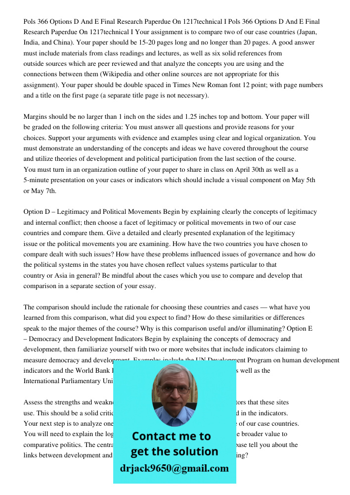 Your assignment is to compare two of our case countries (Japan, India, and China). Your paper should be 15-20 pages long and no longer than 20 pages. A good ans