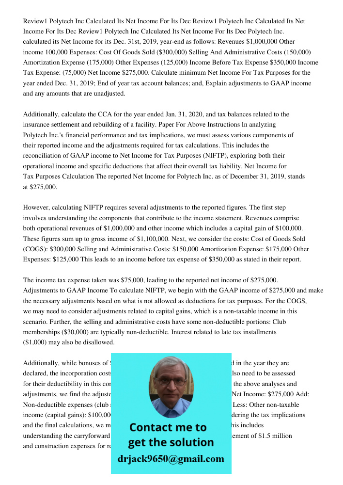 Review1 Polytech Inc Calculated Its Net Income For Its Dec Polytech Inc. calculated its Net Income for its Dec. 31st, 2019, year-end as follows: Revenues $1,000