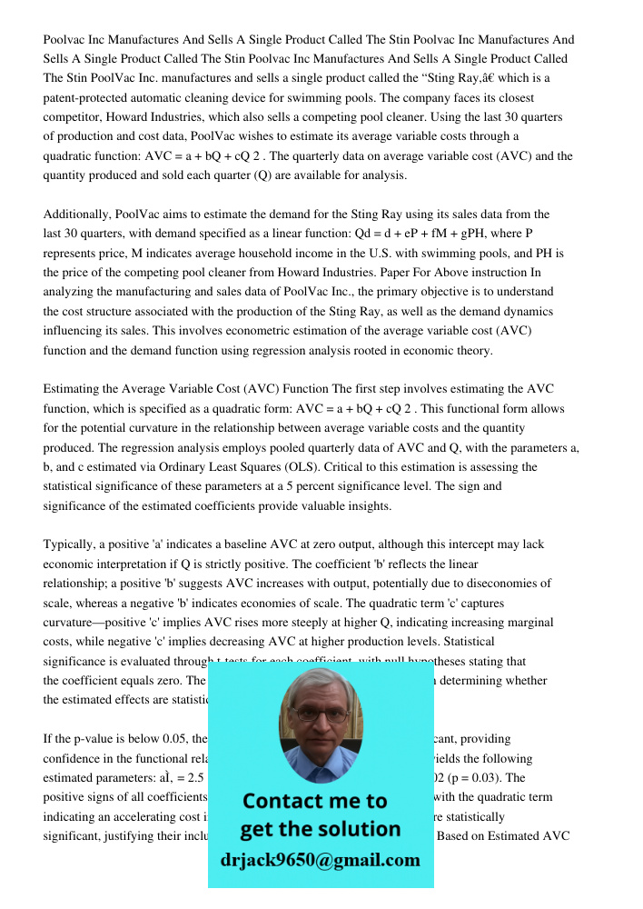 Poolvac Inc Manufactures And Sells A Single Product Called The Stin PoolVac Inc. manufactures and sells a single product called the “Sting Ray,” which is a pate