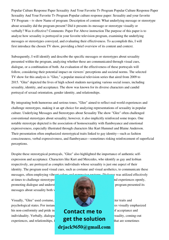 Popular culture response paper: Sexuality and your favorite TV Program – tv show Name of program: Description of content: What underlying message or stereotype 
