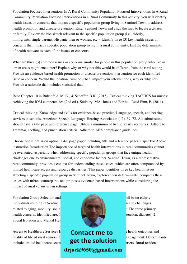 Population Focused Interventions in a Rural Community In this activity, you will identify health issues or concerns that impact a specific population group livi