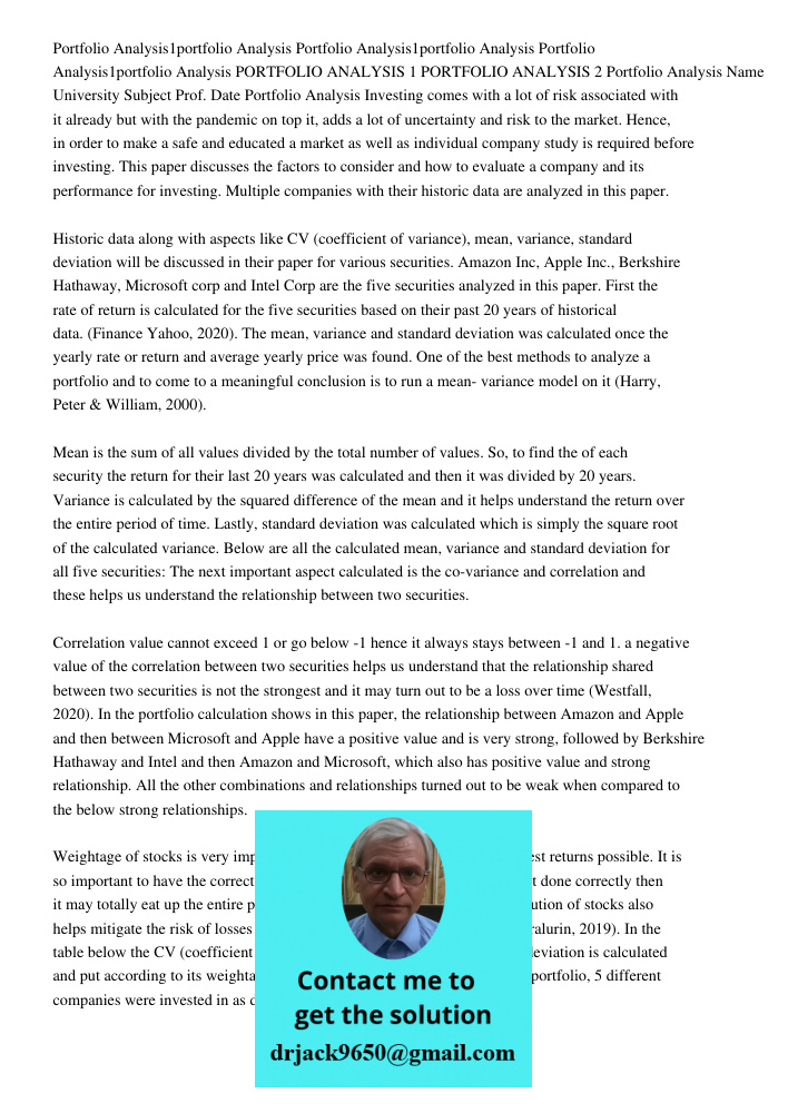 Portfolio Analysis1portfolio Analysis PORTFOLIO ANALYSIS 1 PORTFOLIO ANALYSIS 2 Portfolio Analysis Name University Subject Prof. Date Portfolio Analysis Investi