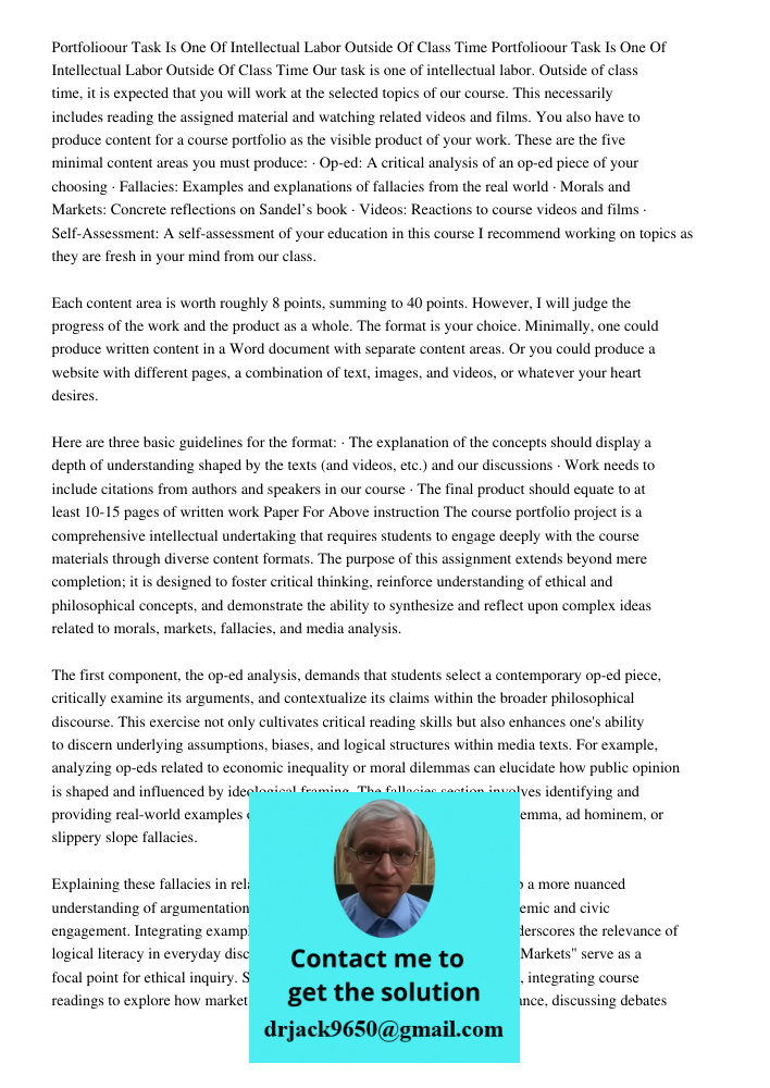 Our task is one of intellectual labor. Outside of class time, it is expected that you will work at the selected topics of our course. This necessarily includes 