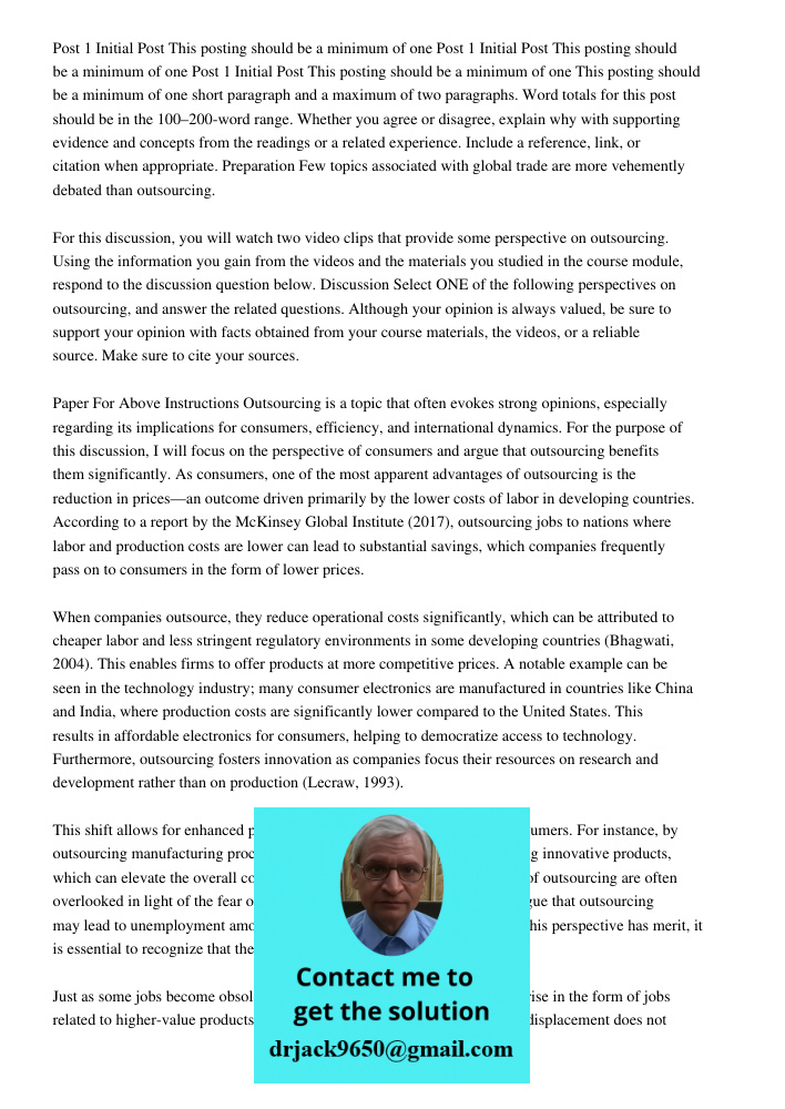 Post 1 Initial Post This posting should be a minimum of one This posting should be a minimum of one short paragraph and a maximum of two paragraphs. Word totals