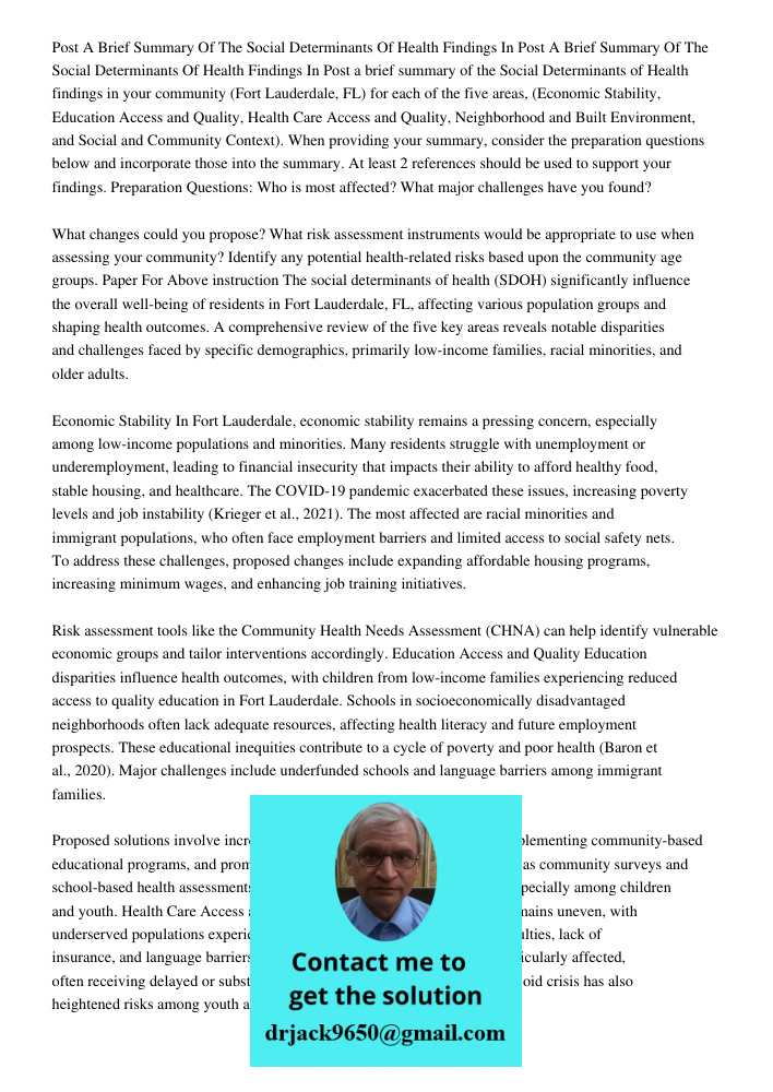 Post a brief summary of the Social Determinants of Health findings in your community (Fort Lauderdale, FL) for each of the five areas, (Economic Stability, Educ