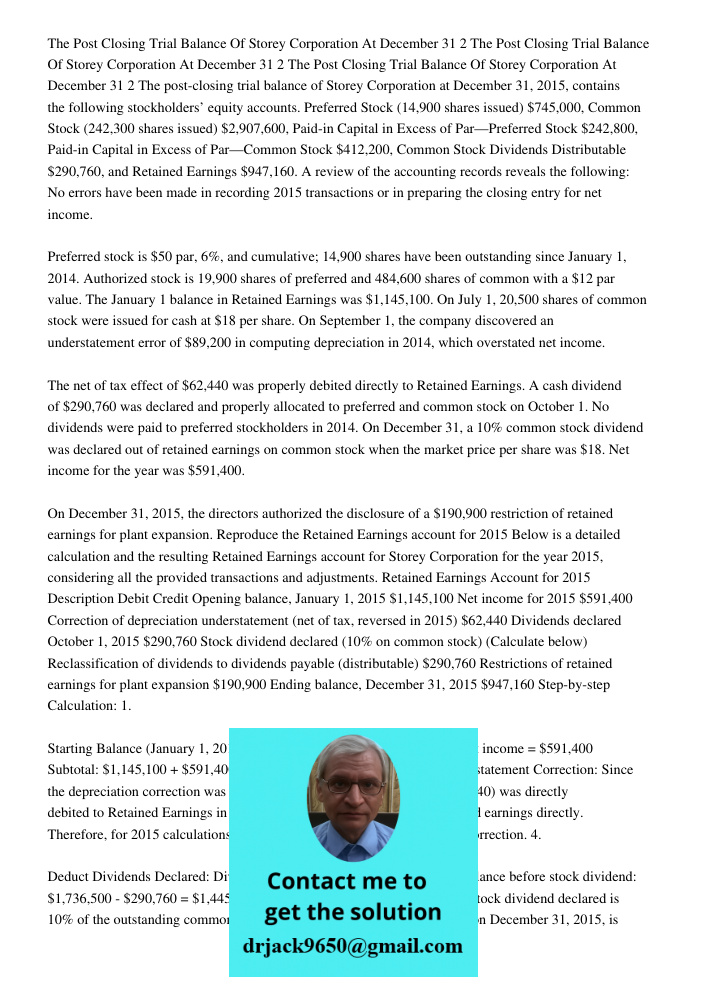 The Post Closing Trial Balance Of Storey Corporation At December 31 2 The post-closing trial balance of Storey Corporation at December 31, 2015, contains the fo