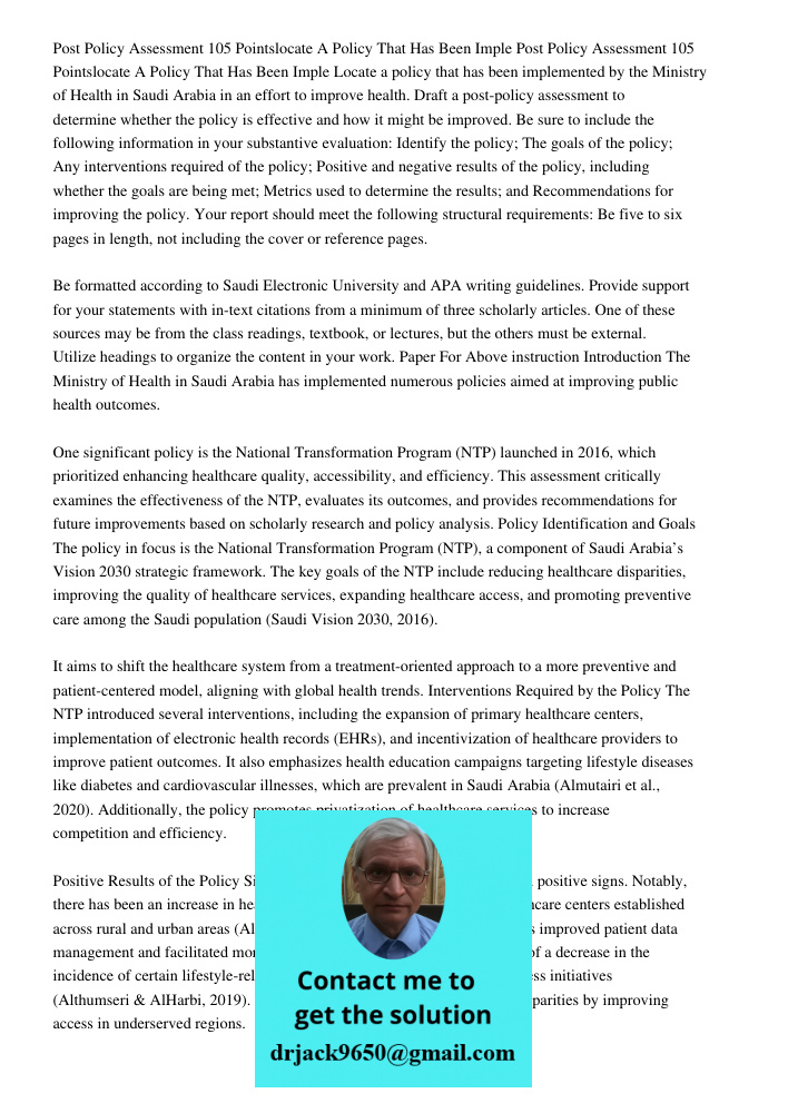 Locate a policy that has been implemented by the Ministry of Health in Saudi Arabia in an effort to improve health. Draft a post-policy assessment to determine 