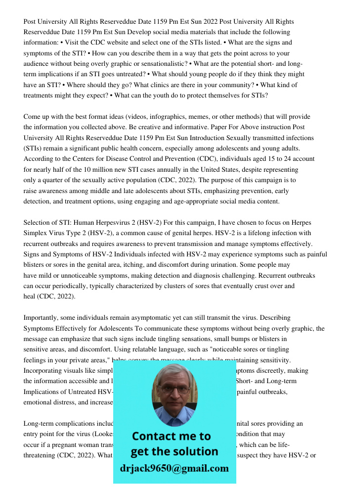 Develop social media materials that include the following information: • Visit the CDC website and select one of the STIs listed. • What are the signs and sympt