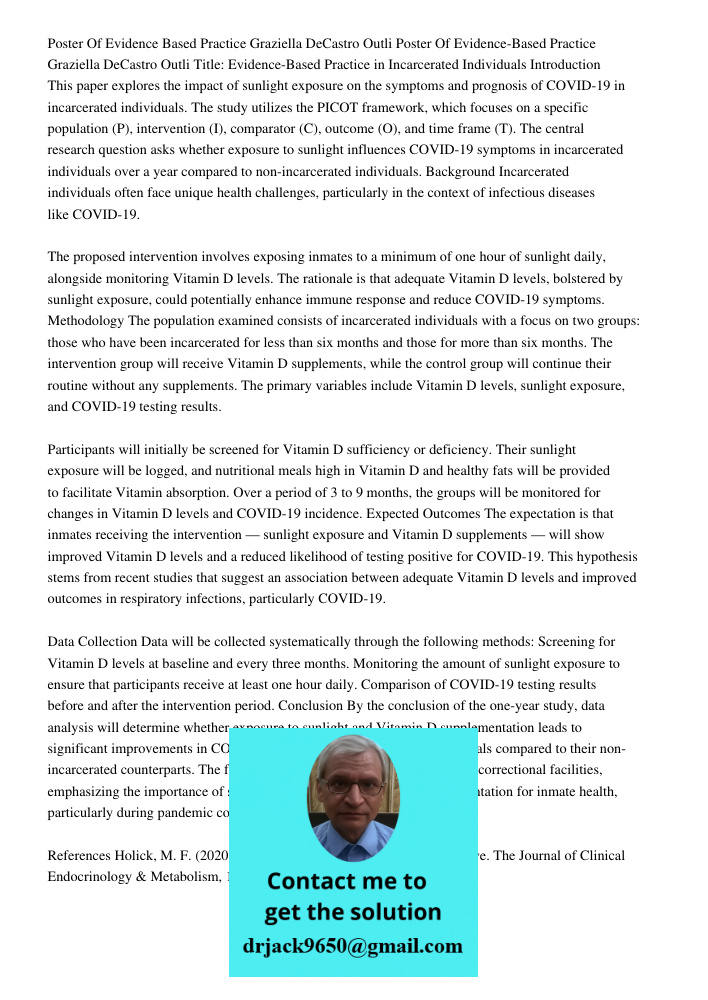Title: Evidence-Based Practice in Incarcerated Individuals Introduction This paper explores the impact of sunlight exposure on the symptoms and prognosis of COV