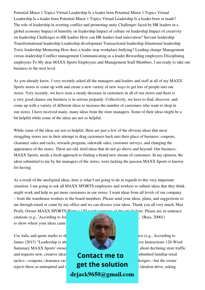 Potential Minor 1 Topics Virtual Leadership Is a leader born or made? The role of leadership in averting conflict and promoting unity Challenges faced by HR lea