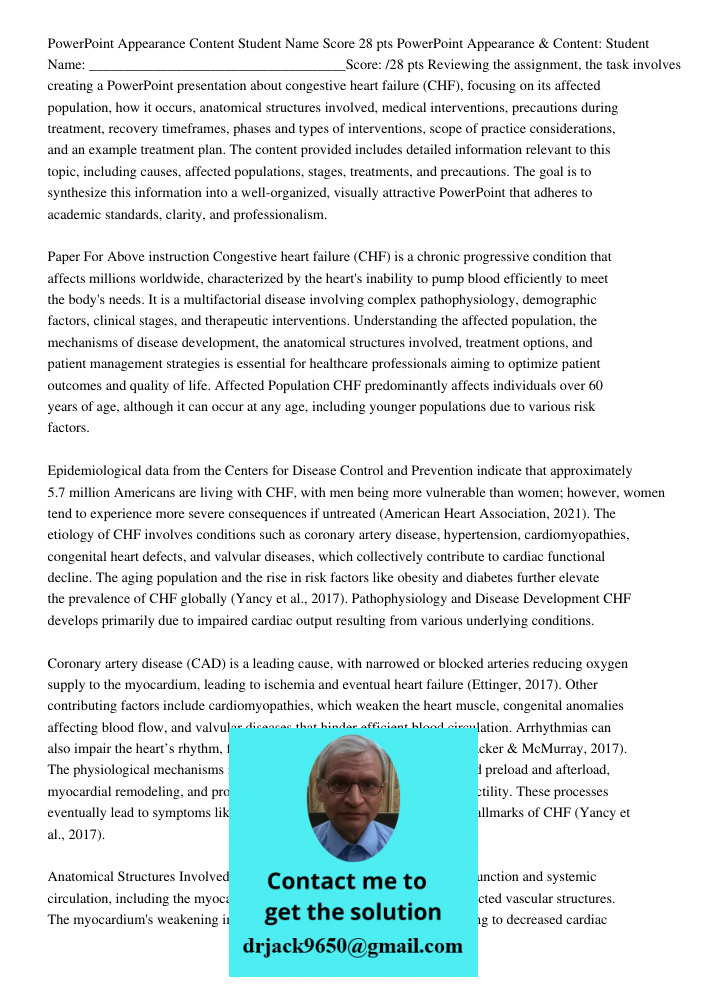 Reviewing the assignment, the task involves creating a PowerPoint presentation about congestive heart failure (CHF), focusing on its affected population, how it