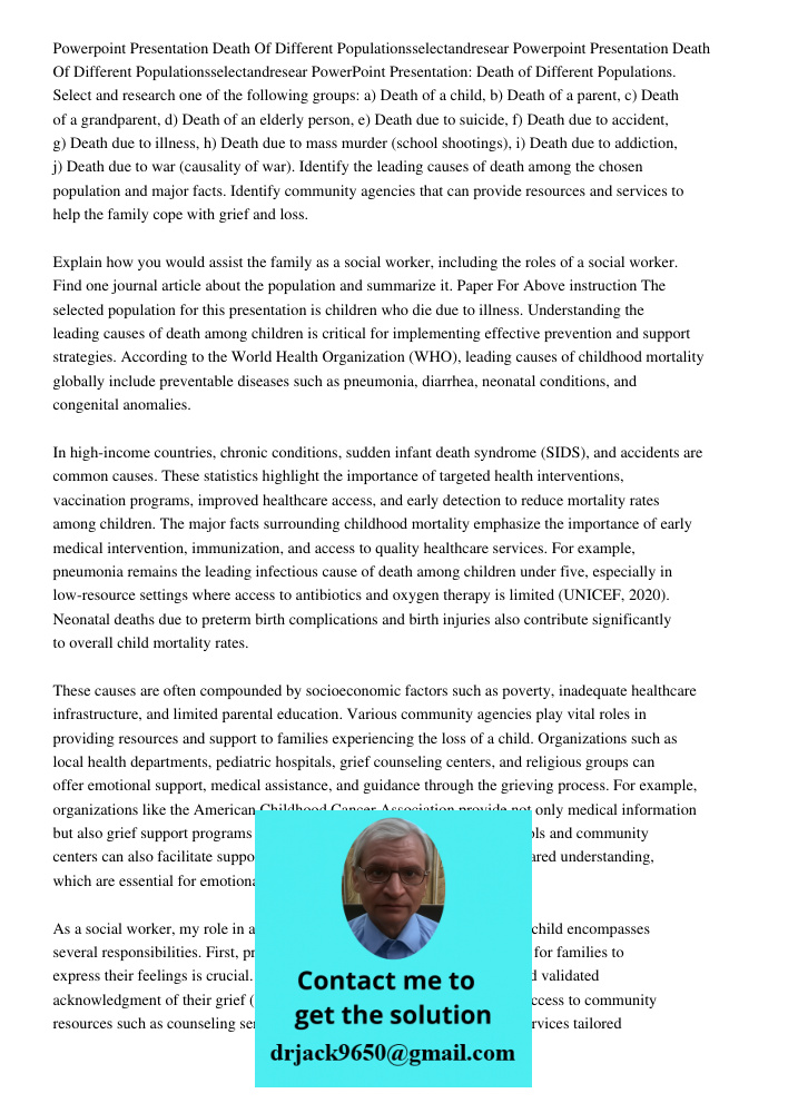 PowerPoint Presentation: Death of Different Populations. Select and research one of the following groups: a) Death of a child, b) Death of a parent, c) Death of