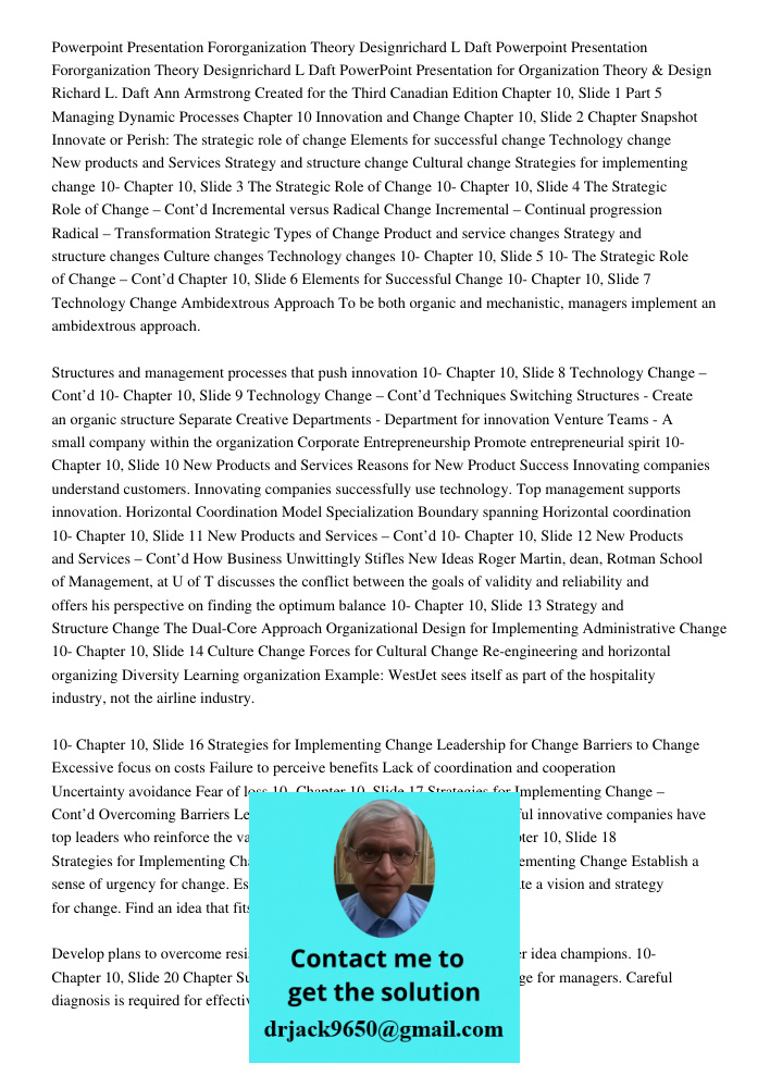 PowerPoint Presentation for Organization Theory & Design Richard L. Daft Ann Armstrong Created for the Third Canadian Edition Chapter 10, Slide 1 Part 5 Managin