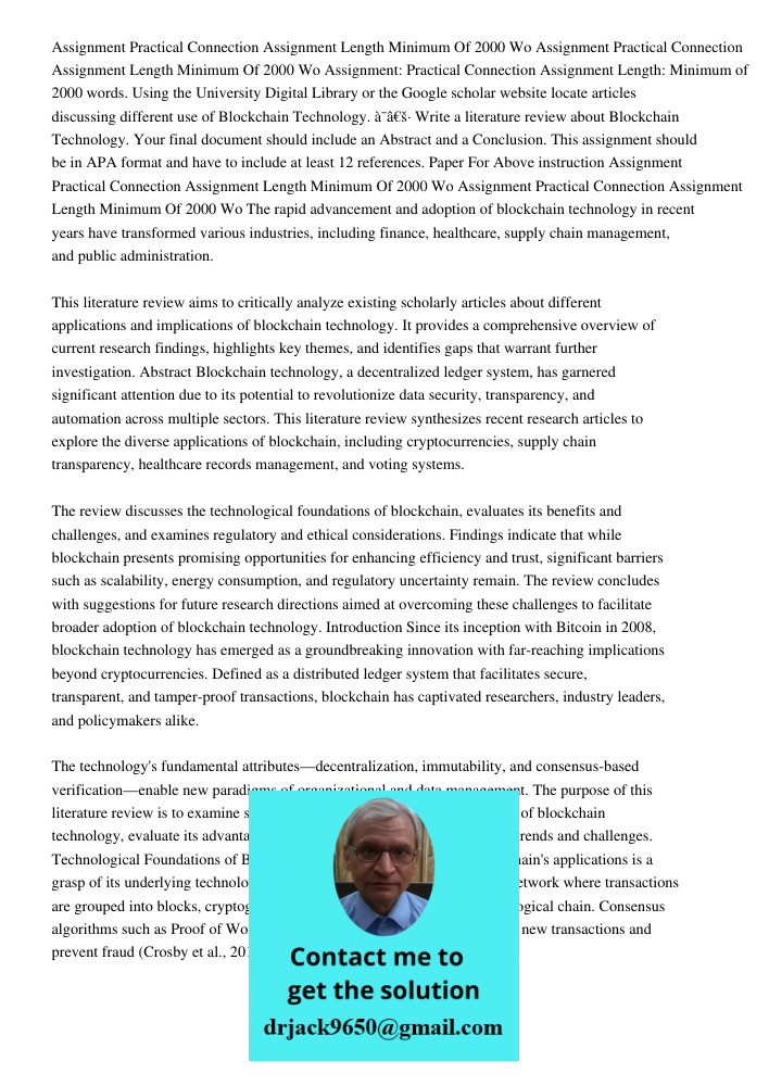 Assignment: Practical Connection Assignment Length: Minimum of 2000 words. Using the University Digital Library or the Google scholar website locate articles di