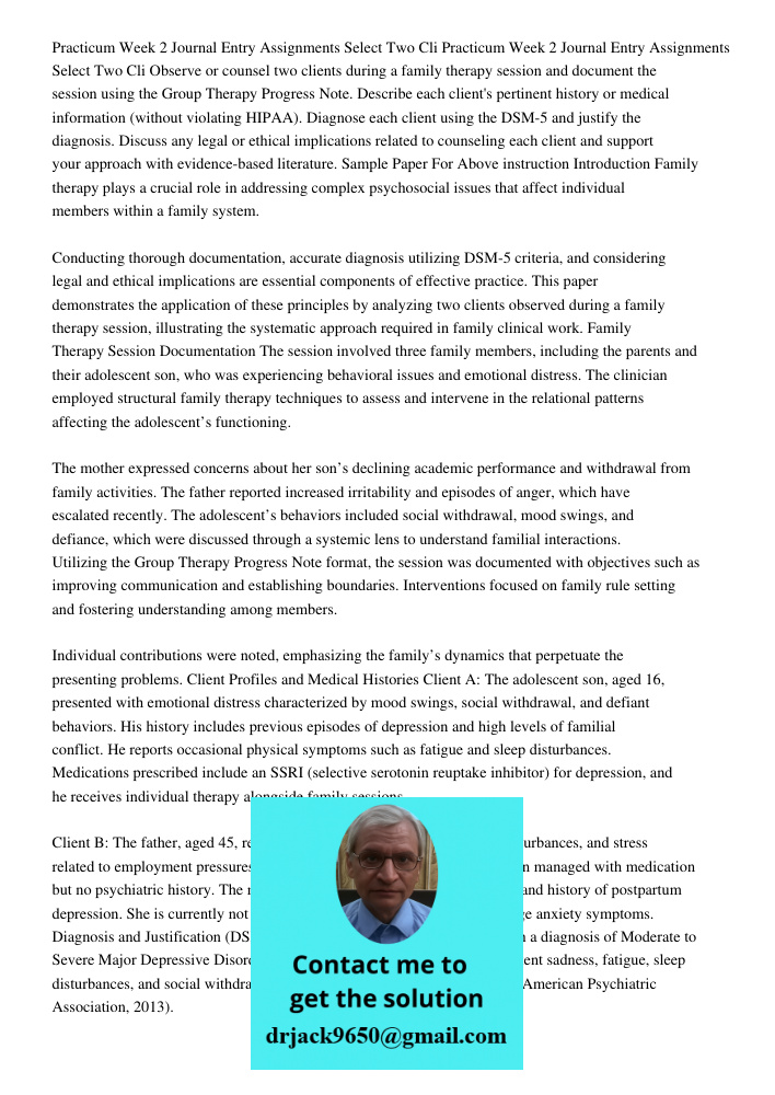 Observe or counsel two clients during a family therapy session and document the session using the Group Therapy Progress Note. Describe each client's pertinent 