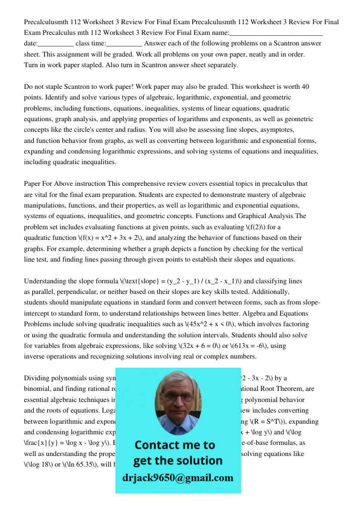 Precalculus mth 112 Worksheet 3 Review For Final Exam name:__________________________ date:__________ class time:__________ Answer each of the following problem