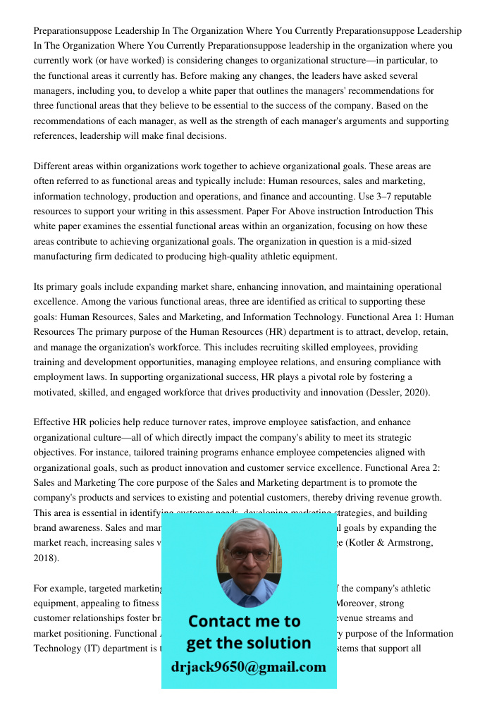 Preparationsuppose leadership in the organization where you currently work (or have worked) is considering changes to organizational structure—in particular, to