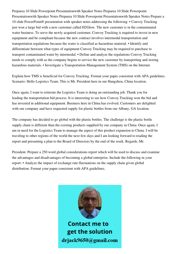 Preparea 10 Slide Powerpoint Presentationwith Speaker Notes Prepare a 10 slide PowerPoint® presentation with speaker notes addressing the following: • Convoy Tr