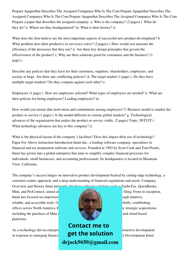 Prepare Apaperthat Describes The Assigned Companya Who Is The Com Prepare a paper that describes the assigned company. a. Who is the company? (2 pages) i. What 