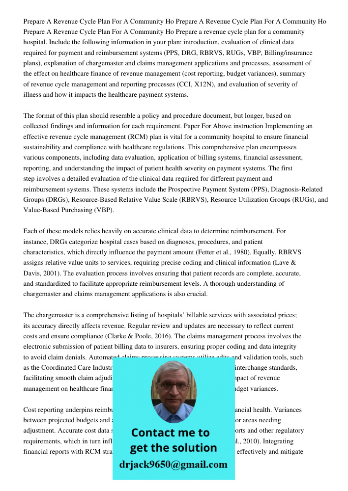 Prepare A Revenue Cycle Plan For A Community Ho Prepare a revenue cycle plan for a community hospital. Include the following information in your plan: introduct