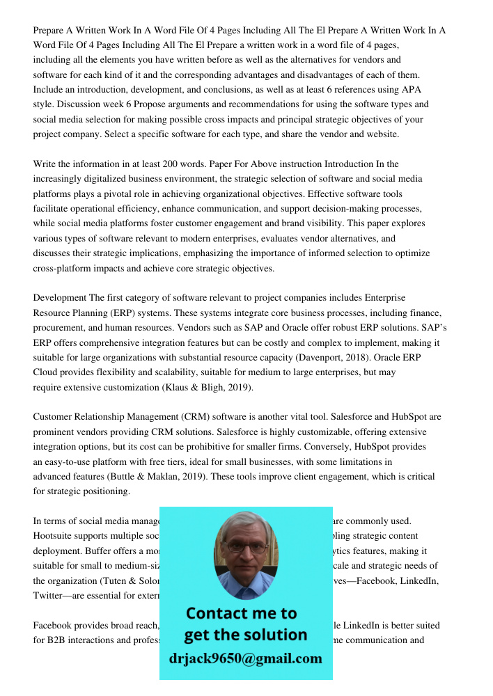 Prepare a written work in a word file of 4 pages, including all the elements you have written before as well as the alternatives for vendors and software for ea