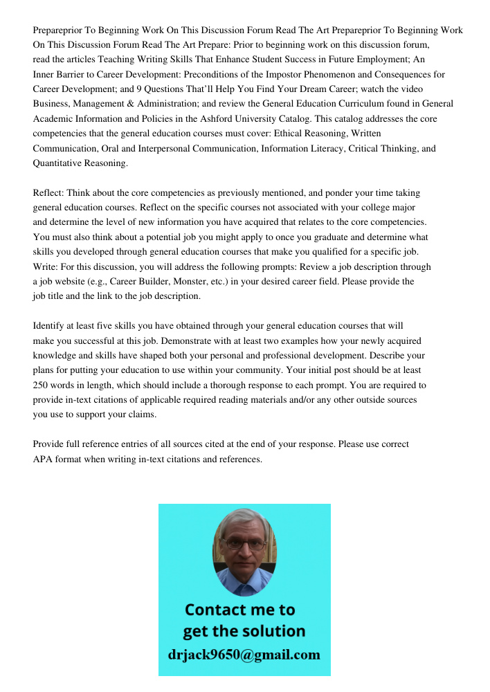 Prepare: Prior to beginning work on this discussion forum, read the articles Teaching Writing Skills That Enhance Student Success in Future Employment; An Inner