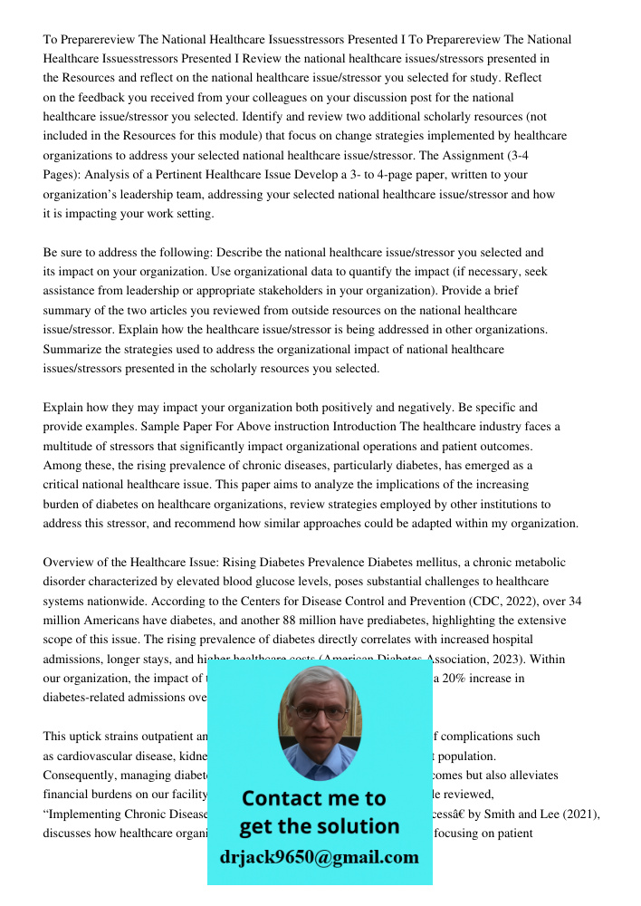Review the national healthcare issues/stressors presented in the Resources and reflect on the national healthcare issue/stressor you selected for study. Reflect