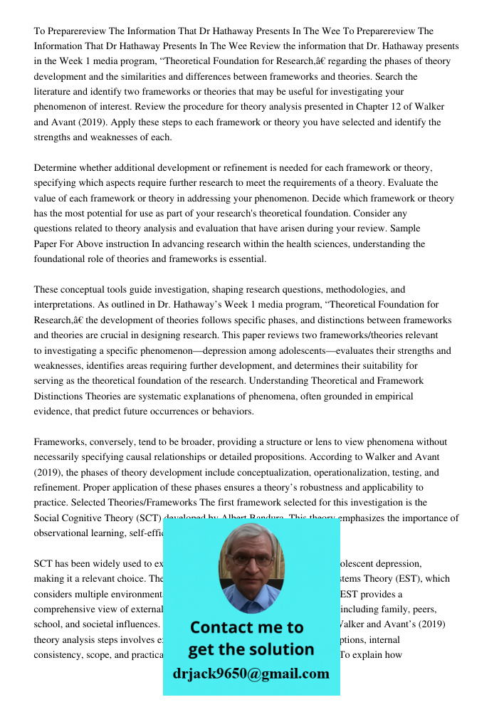 Review the information that Dr. Hathaway presents in the Week 1 media program, “Theoretical Foundation for Research,” regarding the phases of theory development