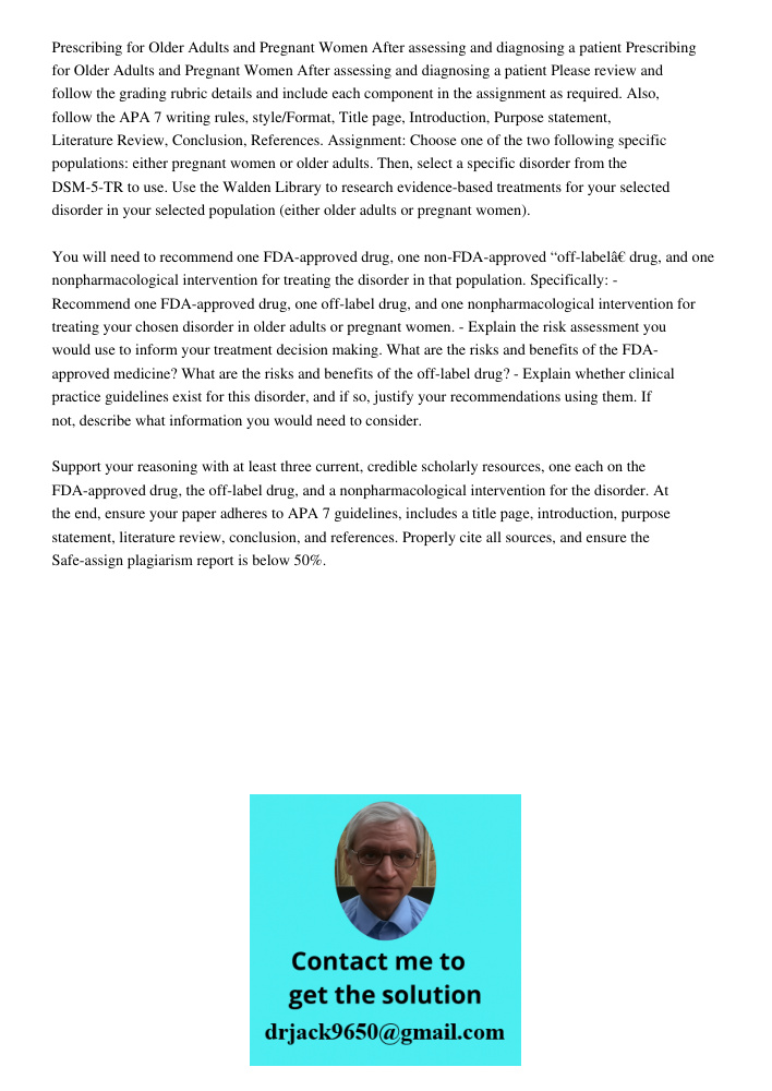 Please review and follow the grading rubric details and include each component in the assignment as required. Also, follow the APA 7 writing rules, style/Format