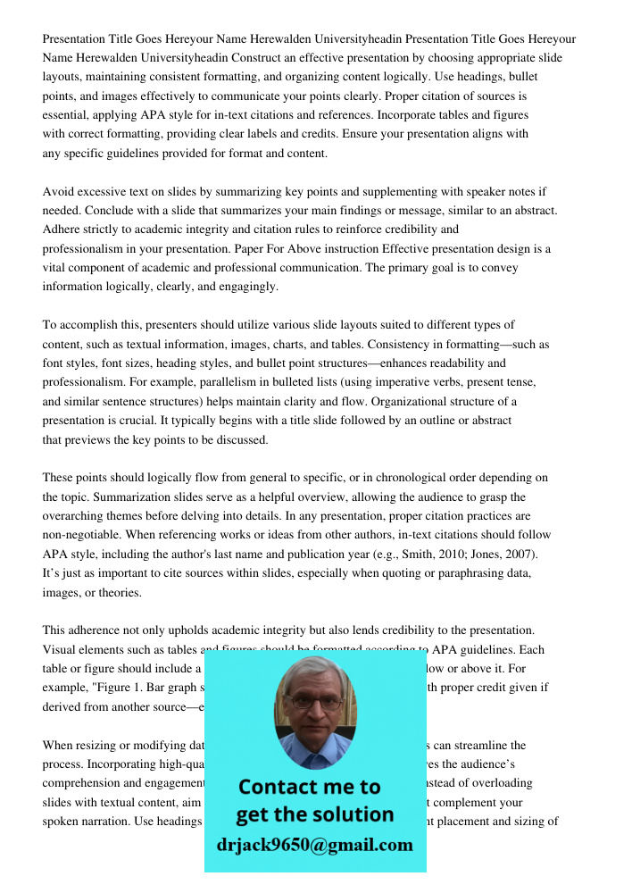 Construct an effective presentation by choosing appropriate slide layouts, maintaining consistent formatting, and organizing content logically. Use headings, bu