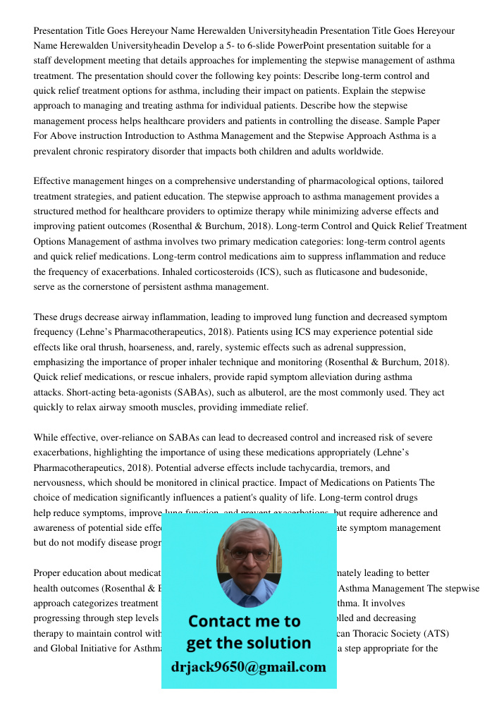 Develop a 5- to 6-slide PowerPoint presentation suitable for a staff development meeting that details approaches for implementing the stepwise management of ast