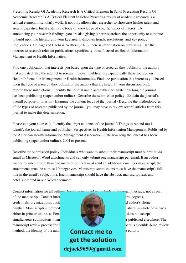 Presenting results of academic research is a critical element in scholarly work. It not only allows the researcher to showcase his/her talent and area of expert