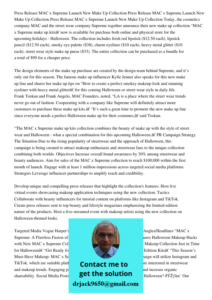 Press Release MAC x Supreme Launch New Make Up Collection Today, the cosmetics company MAC and the street wear company Supreme together announce their new make 