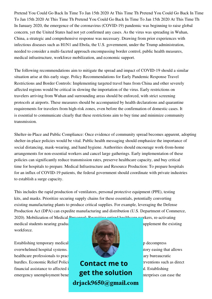 Pretend You Could Go Back In Time To Jan 15th 2020 At This Time Th In January 2020, the emergence of the coronavirus (COVID-19) pandemic was beginning to raise 