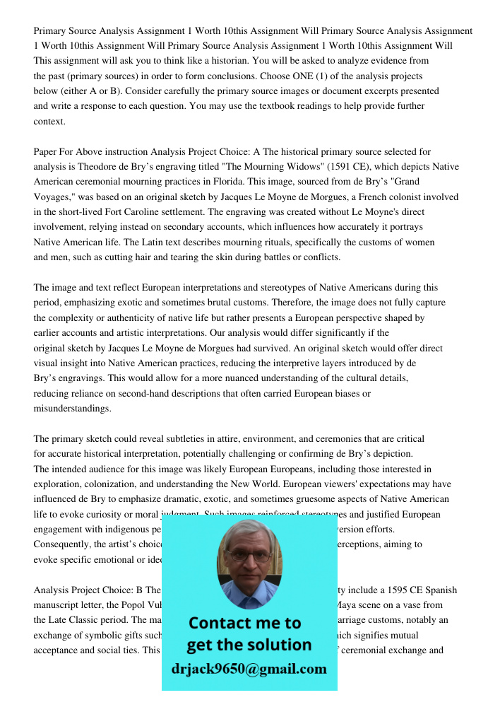 Primary Source Analysis Assignment 1 Worth 10this Assignment Will This assignment will ask you to think like a historian. You will be asked to analyze evidence 
