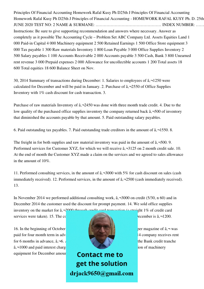 Principles of Financial Accounting - HOMEWORK RAFAL KUSY Ph. D. 25th JUNE 2020 TEST NO: 2 NAME & SURMANE: ………………………………………… INDEX NUMBER: ……37716…………………………………… I