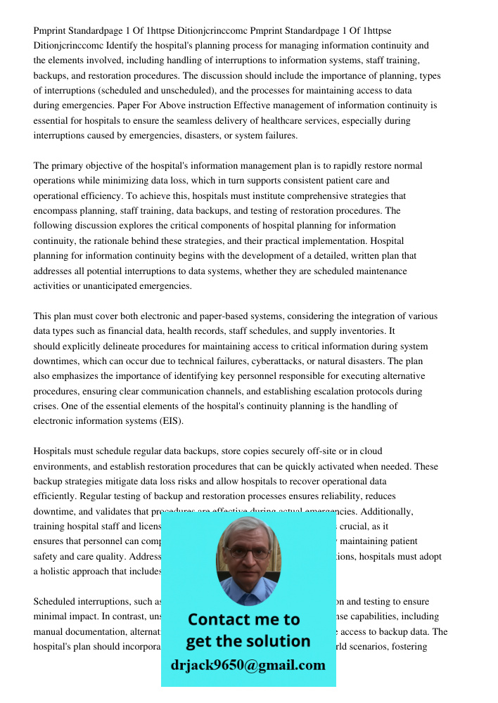 Identify the hospital's planning process for managing information continuity and the elements involved, including handling of interruptions to information syste