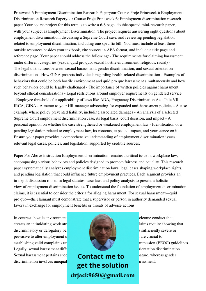 Print week 6: Employment discrimination research paper Your course project for this term is to write a 6-8 page, double-spaced mini-research paper, with your su