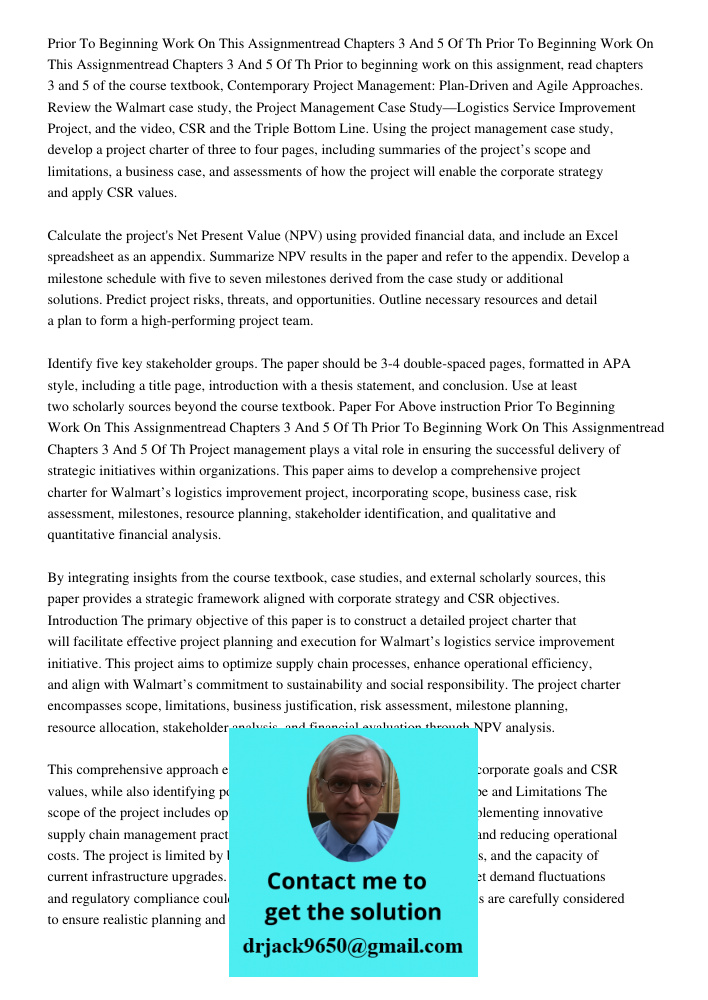 Prior to beginning work on this assignment, read chapters 3 and 5 of the course textbook, Contemporary Project Management: Plan-Driven and Agile Approaches. Rev