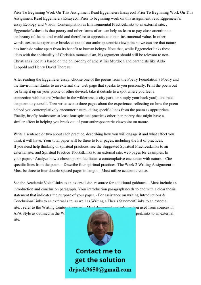 Prior to beginning work on this assignment, read Eggemeier’s essay Ecology and Vision: Contemplation as Environmental PracticeLinks to an external site. . Eggem