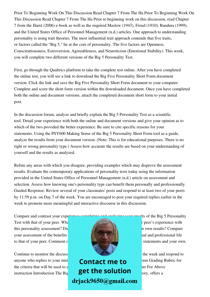 Prior to beginning work on this discussion, read Chapter 7 from the Harré (2006) e-book as well as the required Maslow (1943), Freud (1910), Bandura (1999), and