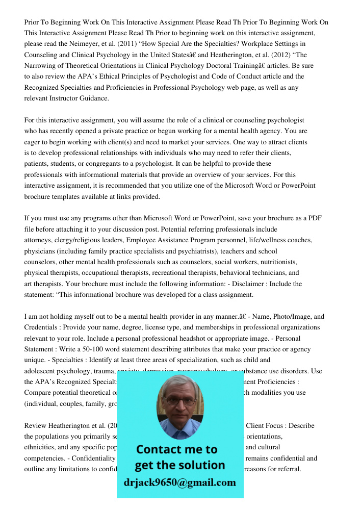 Prior to beginning work on this interactive assignment, please read the Neimeyer, et al. (2011) “How Special Are the Specialties? Workplace Settings in Counseli