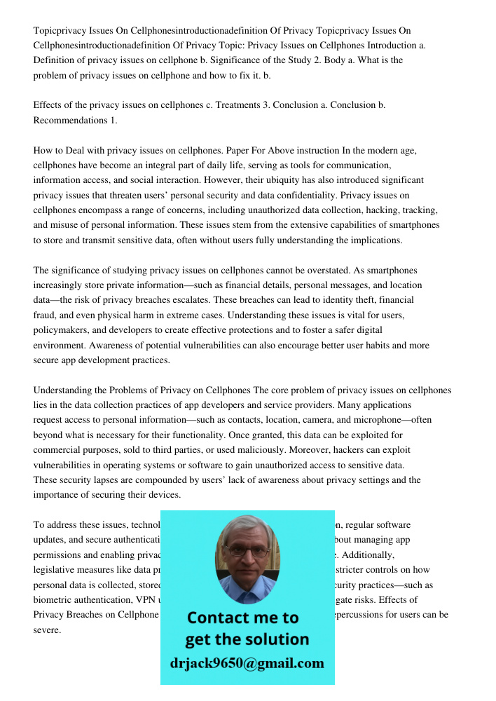 Topic: Privacy Issues on Cellphones Introduction a. Definition of privacy issues on cellphone b. Significance of the Study 2. Body a. What is the problem of pri