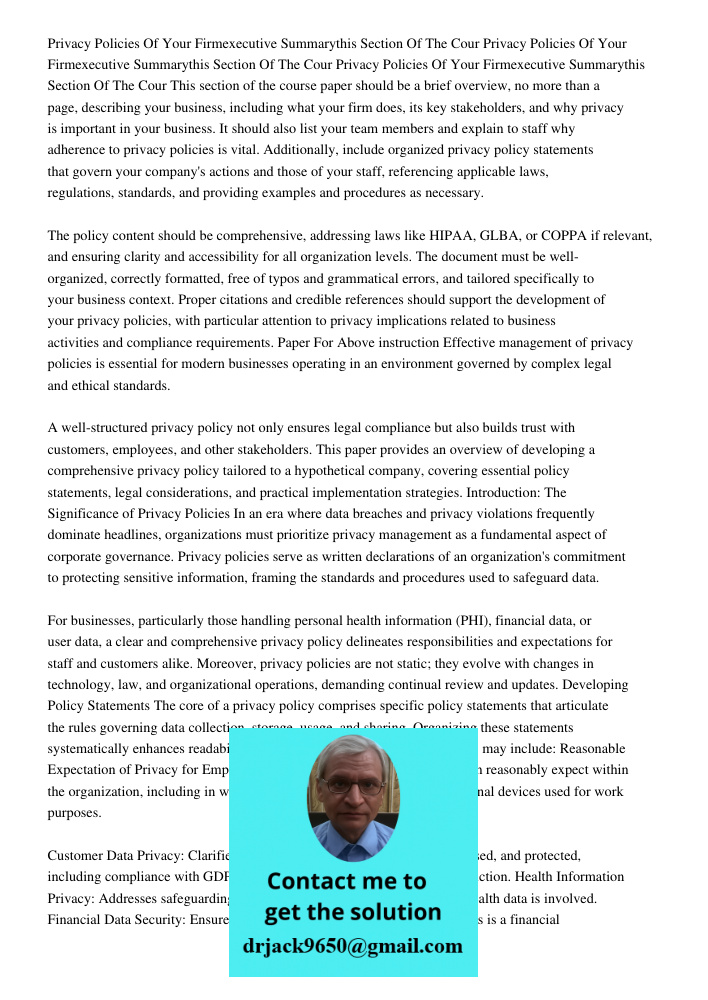 Privacy Policies Of Your Firmexecutive Summarythis Section Of The Cour This section of the course paper should be a brief overview, no more than a page, describ