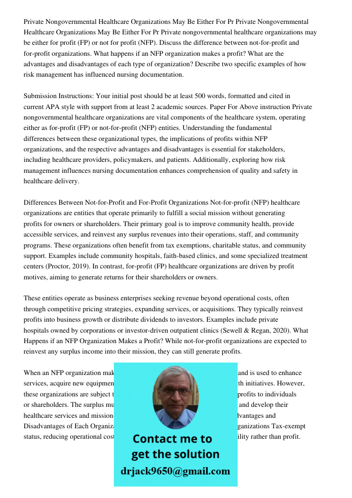 Private nongovernmental healthcare organizations may be either for profit (FP) or not for profit (NFP). Discuss the difference between not-for-profit and for-pr